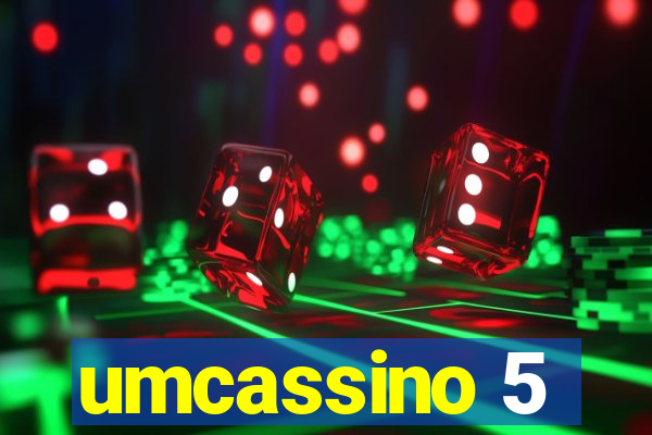 umcassino 5