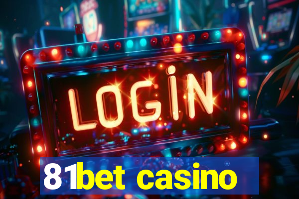 81bet casino