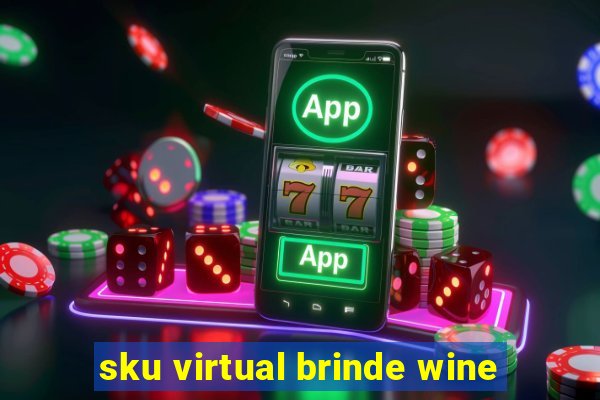 sku virtual brinde wine