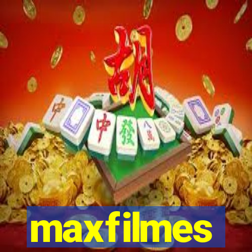 maxfilmes