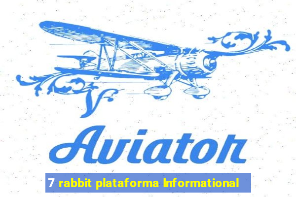 7 rabbit plataforma Informational