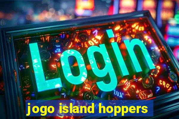 jogo island hoppers
