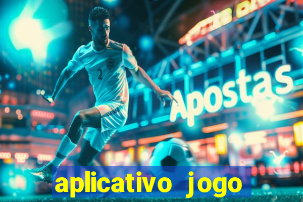 aplicativo jogo ganhar dinheiro