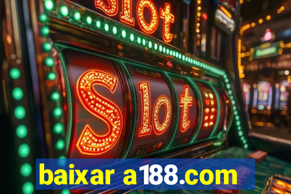 baixar a188.com