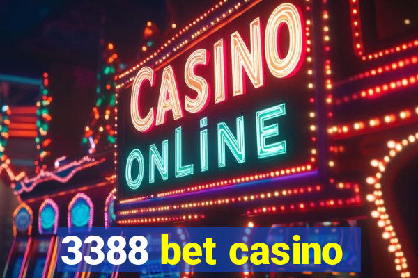 3388 bet casino