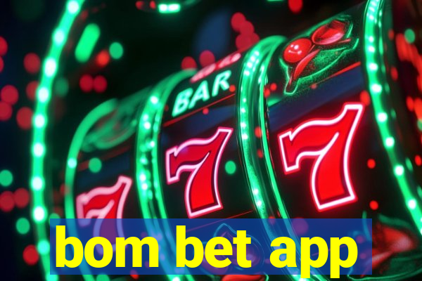 bom bet app