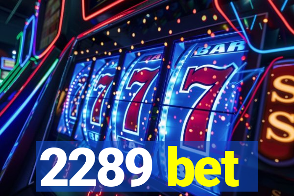2289 bet