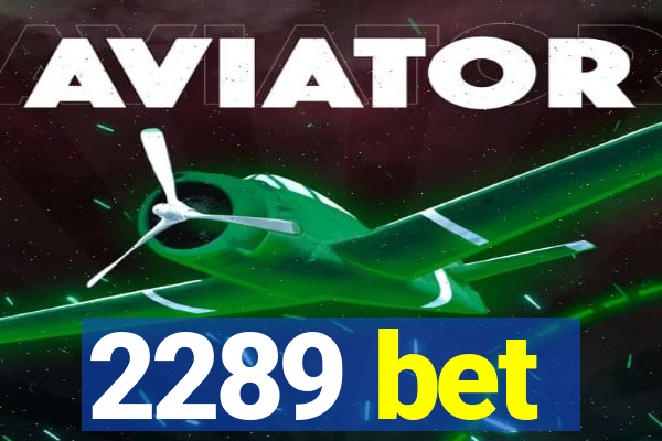 2289 bet