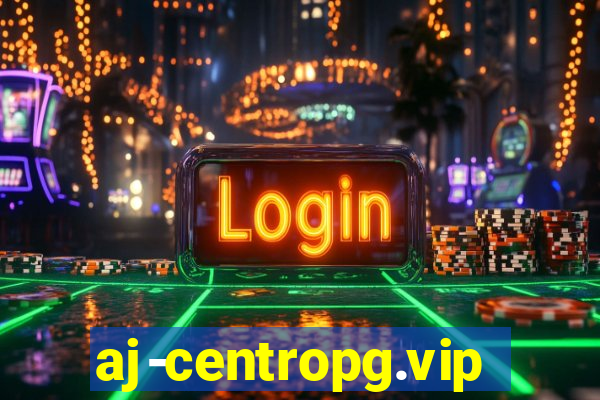 aj-centropg.vip