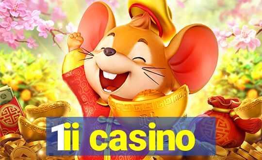 1ii casino