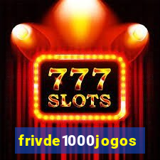frivde1000jogos