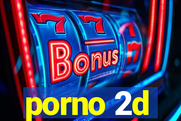 porno 2d