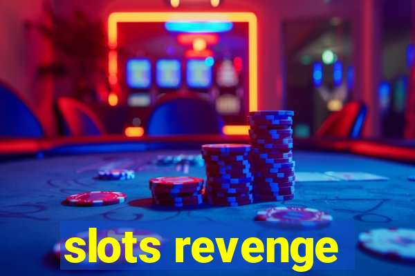 slots revenge