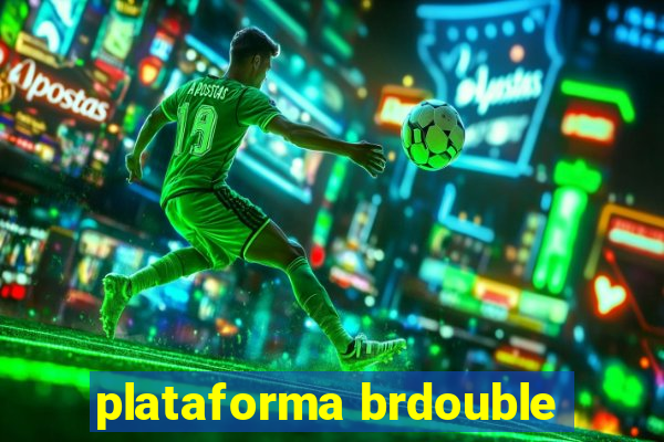 plataforma brdouble