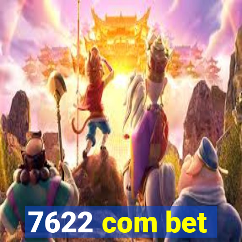 7622 com bet