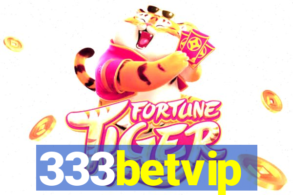 333betvip