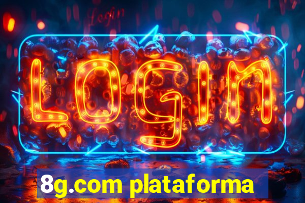8g.com plataforma