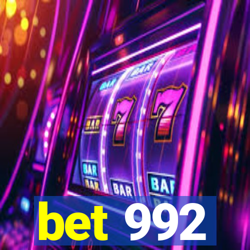bet 992
