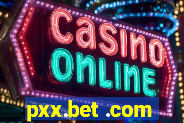 pxx.bet .com