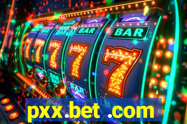 pxx.bet .com
