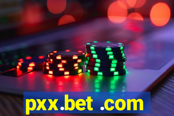 pxx.bet .com