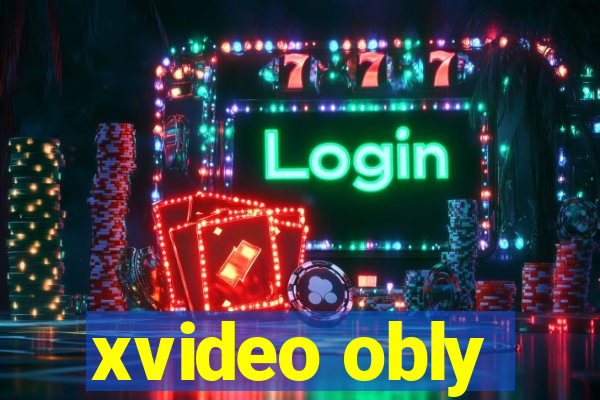 xvideo obly