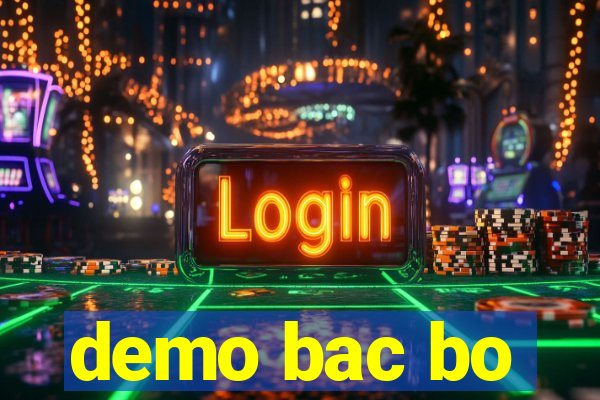 demo bac bo