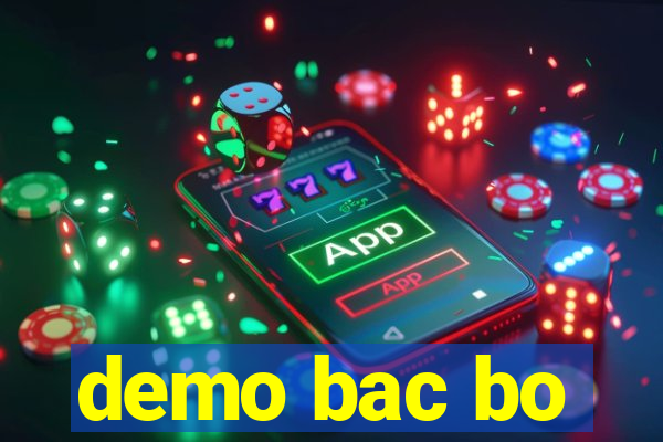 demo bac bo