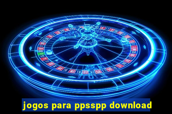 jogos para ppsspp download