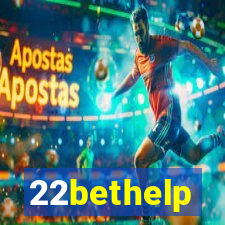 22bethelp