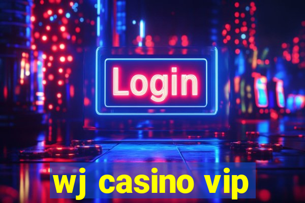 wj casino vip