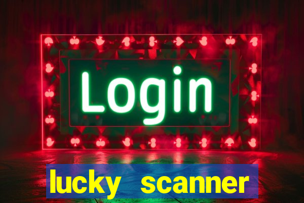 lucky scanner leitor da sorte