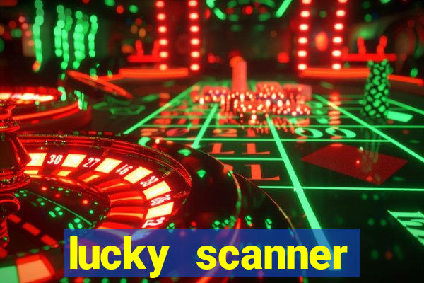 lucky scanner leitor da sorte