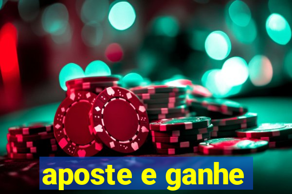 aposte e ganhe