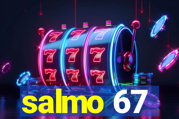 salmo 67