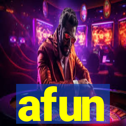afun