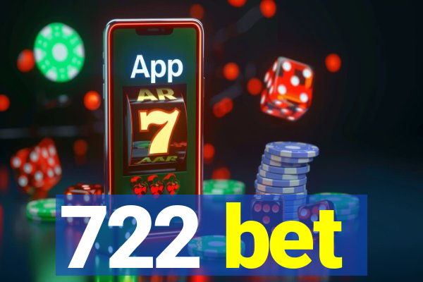 722 bet