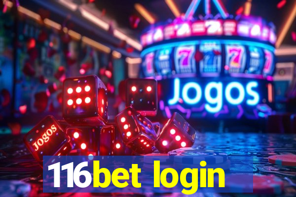 116bet login