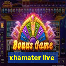 xhamater live