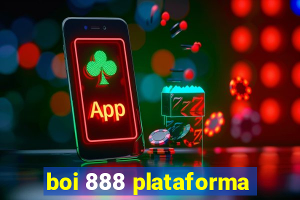 boi 888 plataforma