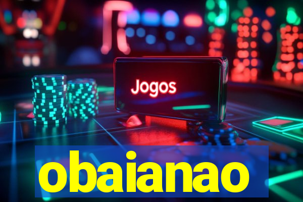 obaianao