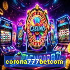 corona777betcom