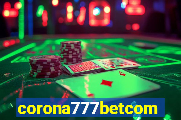 corona777betcom