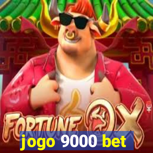 jogo 9000 bet