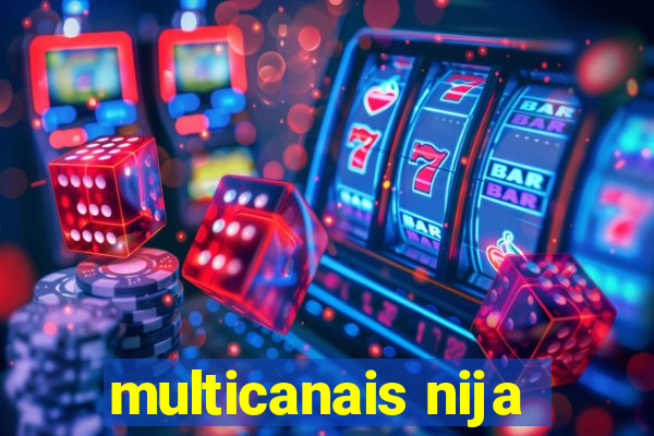 multicanais nija