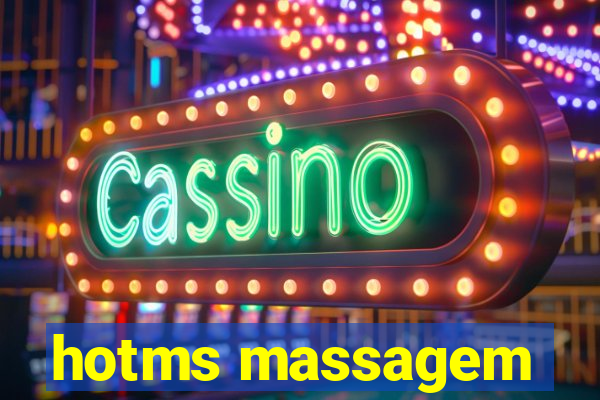 hotms massagem