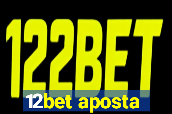 12bet aposta