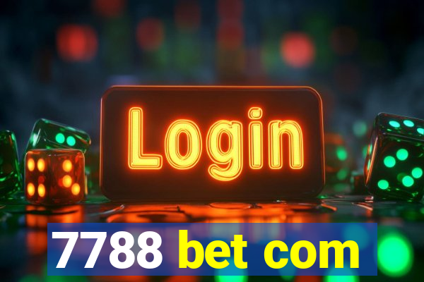 7788 bet com