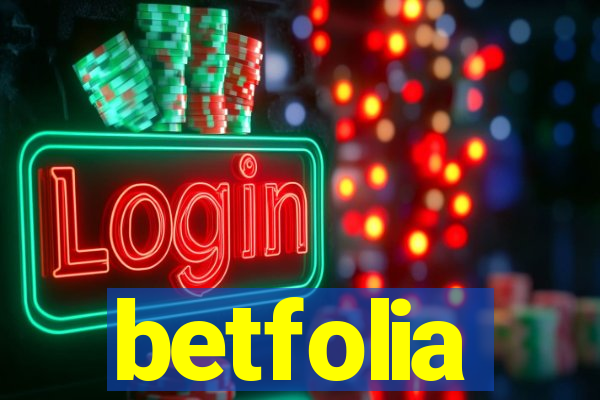 betfolia