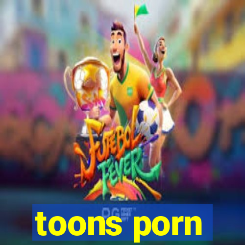 toons porn